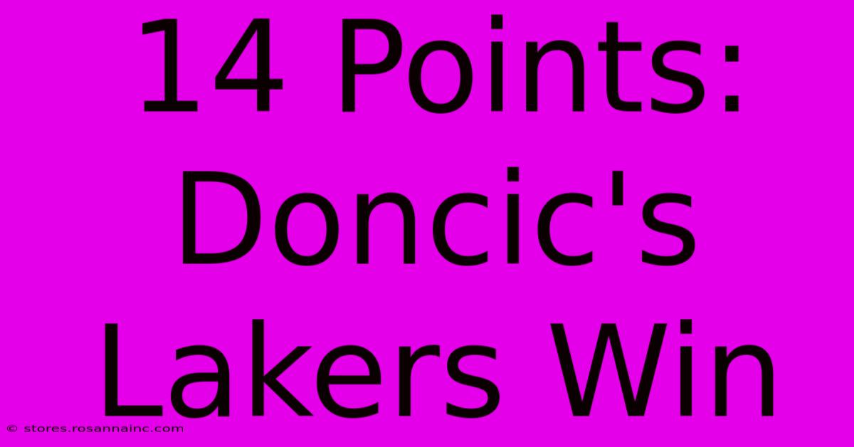 14 Points: Doncic's Lakers Win