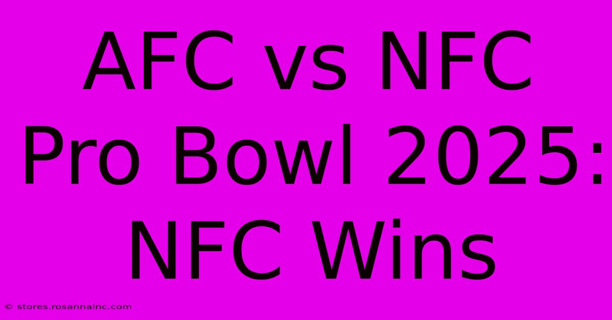 AFC Vs NFC Pro Bowl 2025: NFC Wins