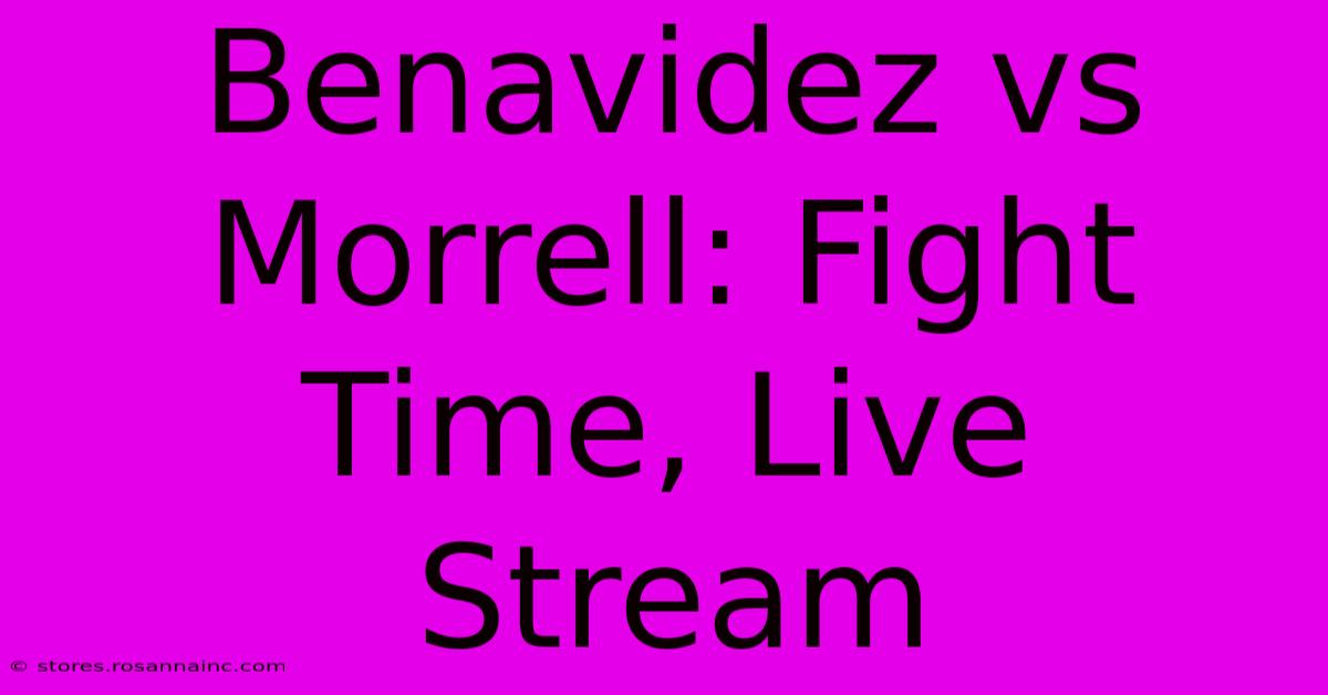 Benavidez Vs Morrell: Fight Time, Live Stream