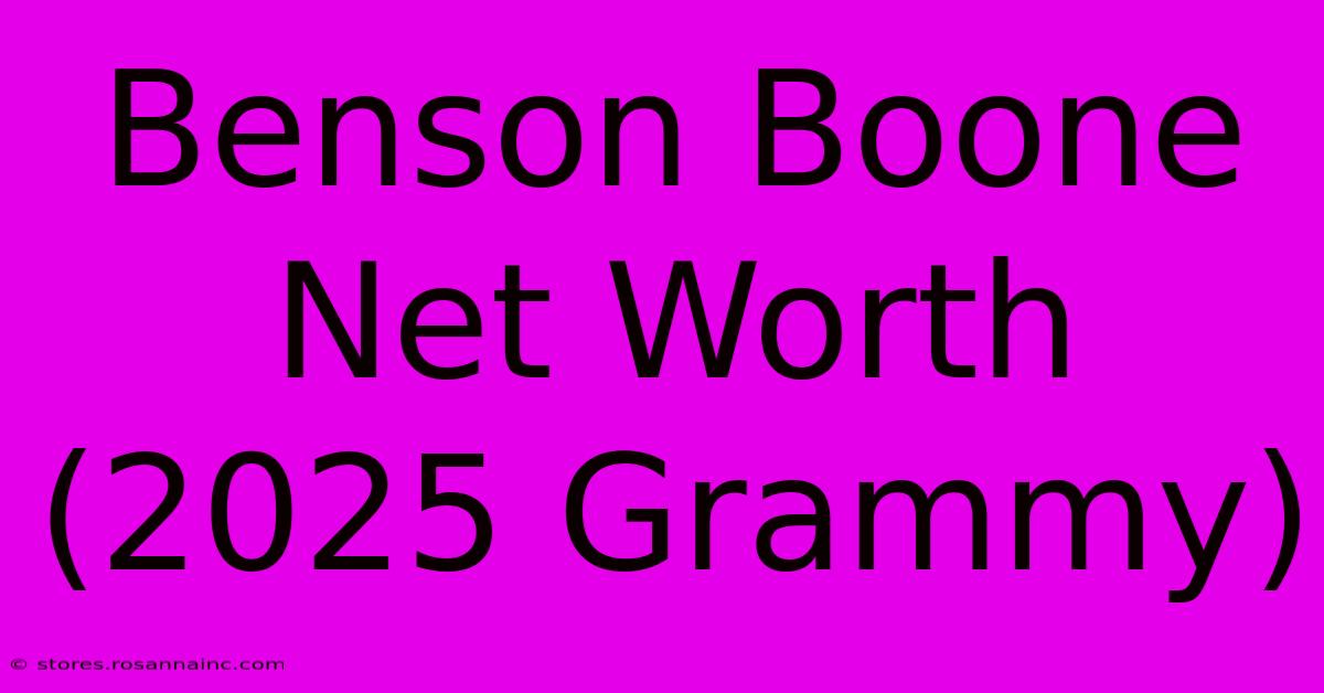 Benson Boone Net Worth (2025 Grammy)