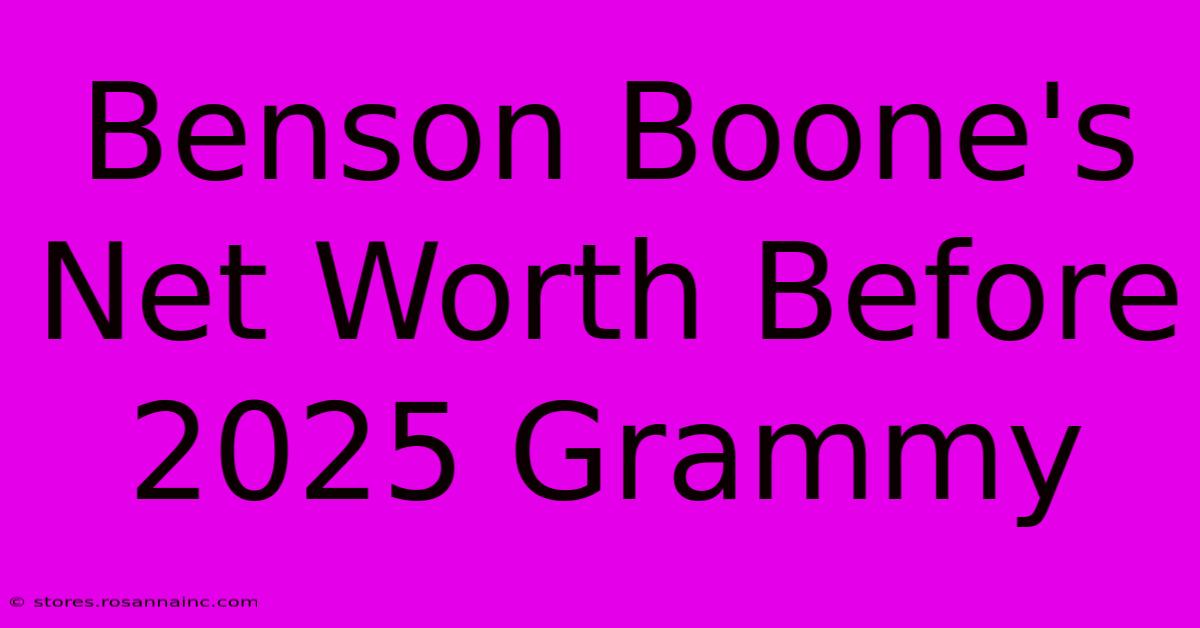 Benson Boone's Net Worth Before 2025 Grammy