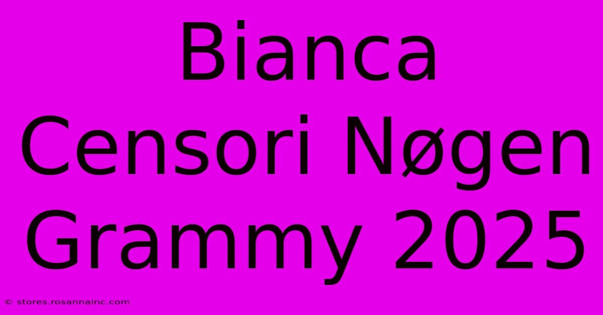 Bianca Censori Nøgen Grammy 2025