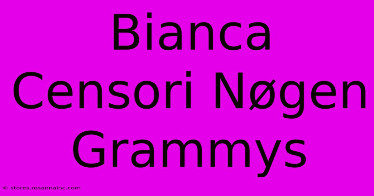 Bianca Censori Nøgen  Grammys