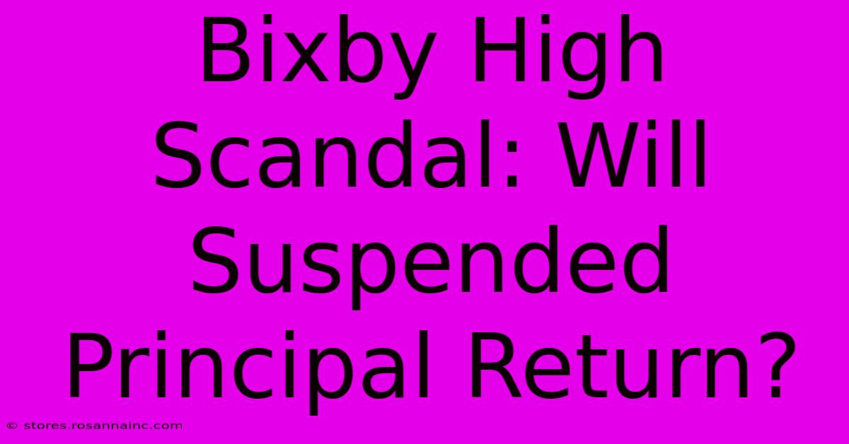 Bixby High Scandal: Will Suspended Principal Return?