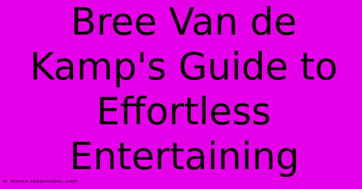 Bree Van De Kamp's Guide To Effortless Entertaining