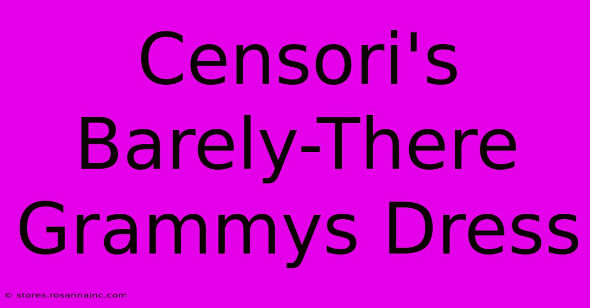 Censori's Barely-There Grammys Dress