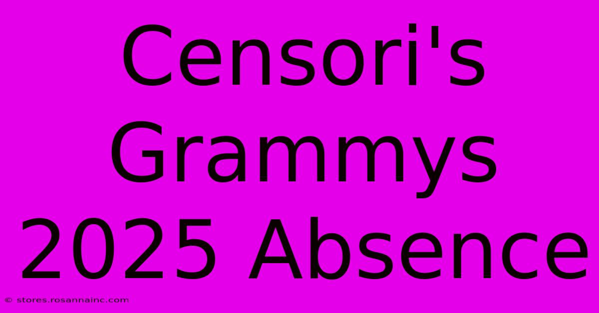 Censori's Grammys 2025 Absence