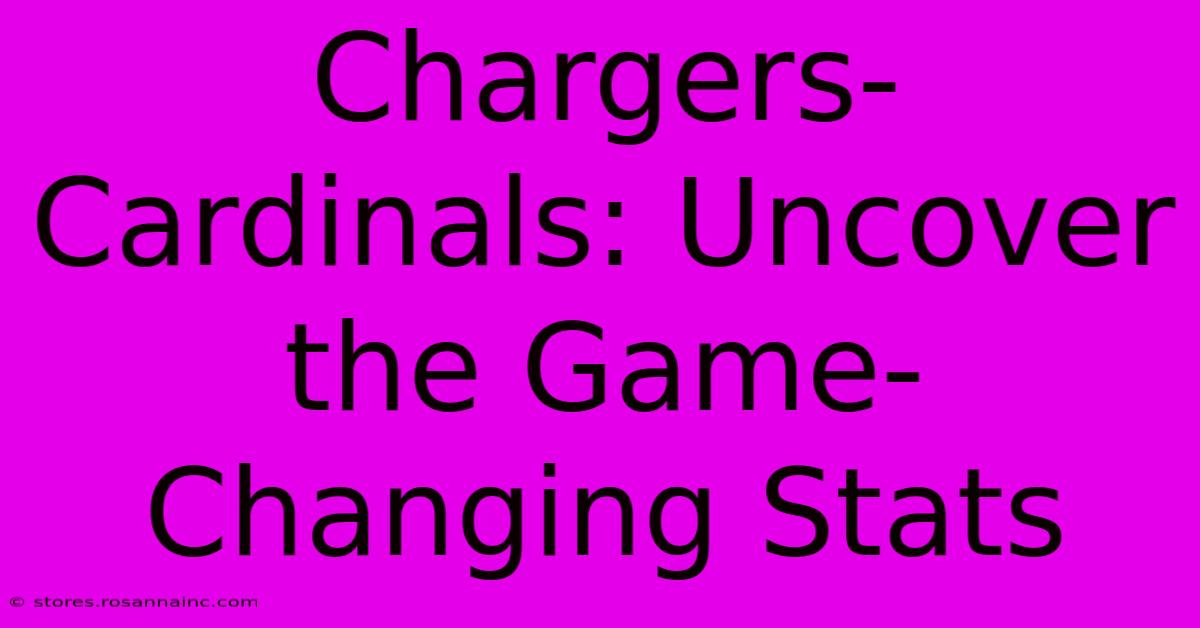 Chargers-Cardinals: Uncover The Game-Changing Stats