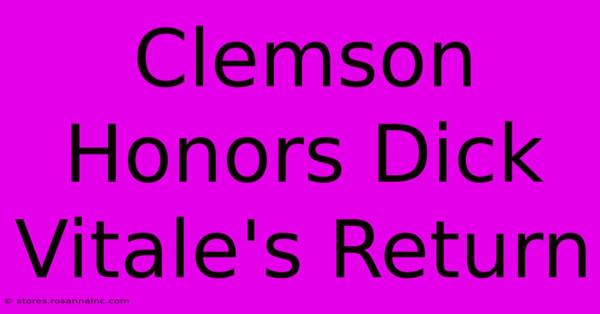 Clemson Honors Dick Vitale's Return