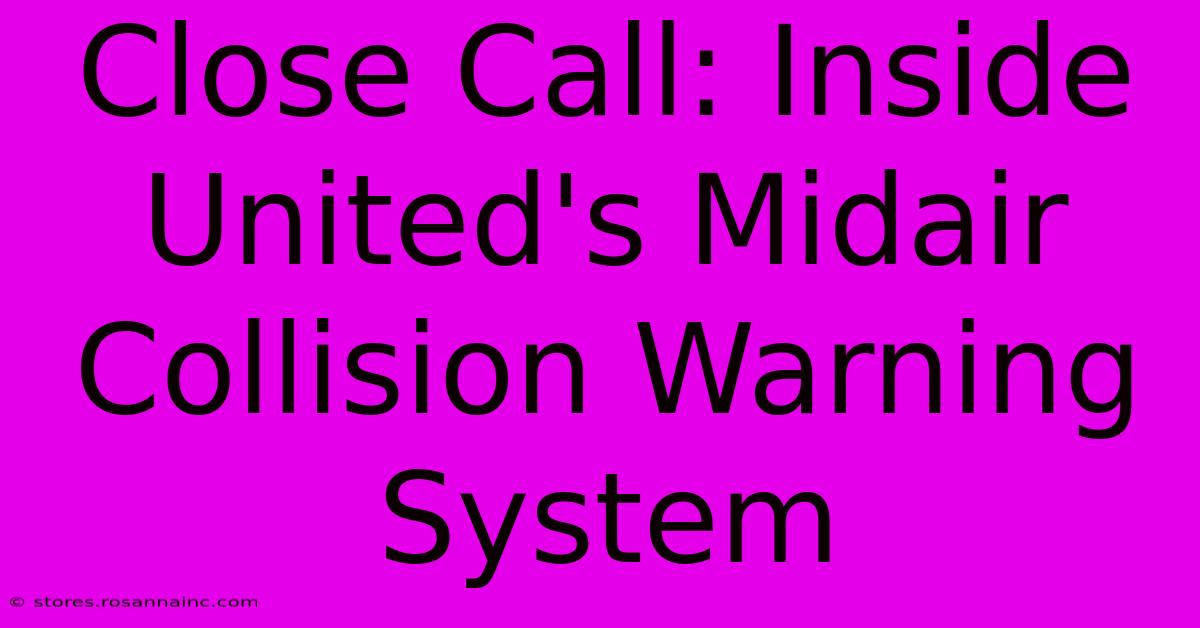 Close Call: Inside United's Midair Collision Warning System