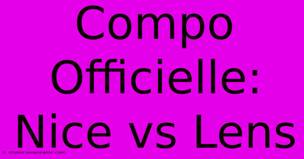 Compo Officielle: Nice Vs Lens