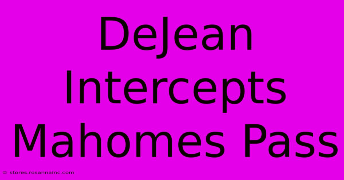 DeJean Intercepts Mahomes Pass