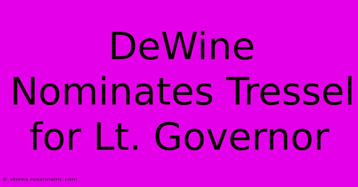 DeWine Nominates Tressel For Lt. Governor