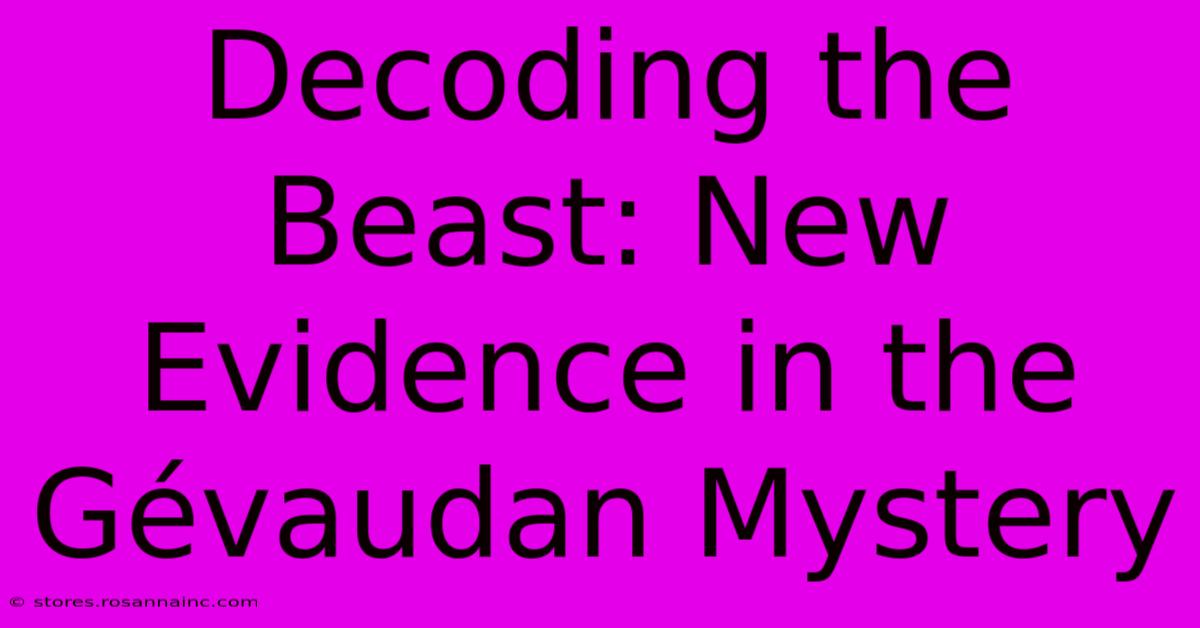 Decoding The Beast: New Evidence In The Gévaudan Mystery