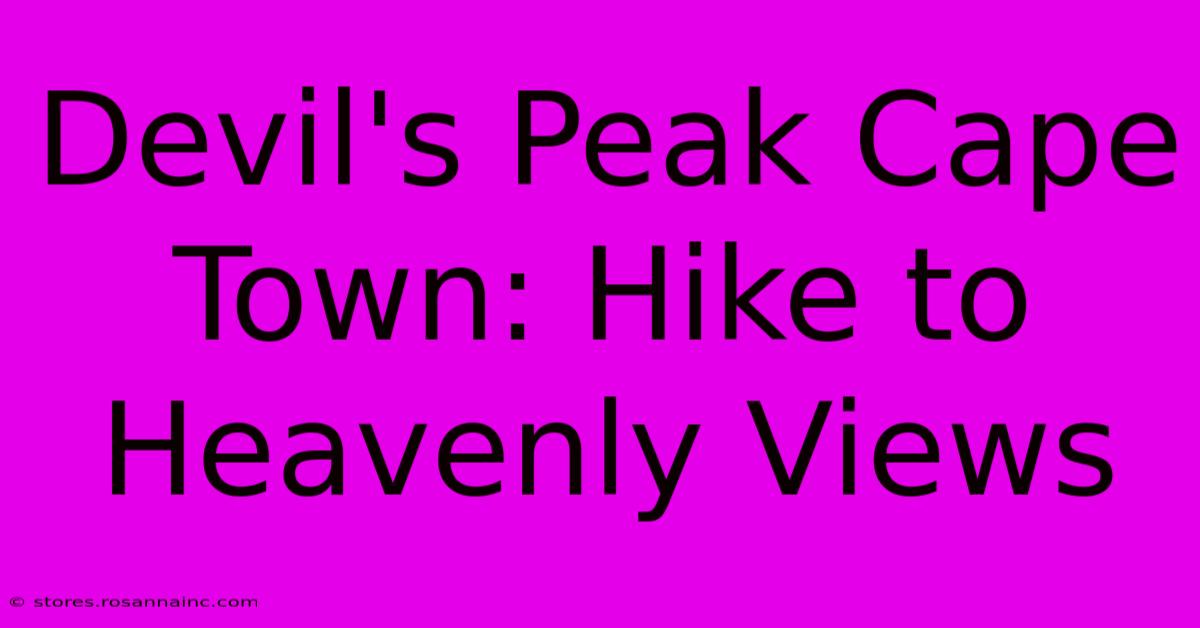 Devil's Peak Cape Town: Hike To Heavenly Views