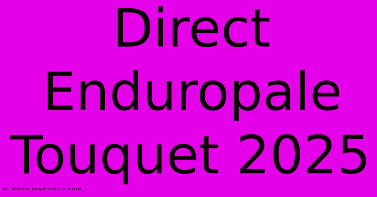 Direct Enduropale Touquet 2025