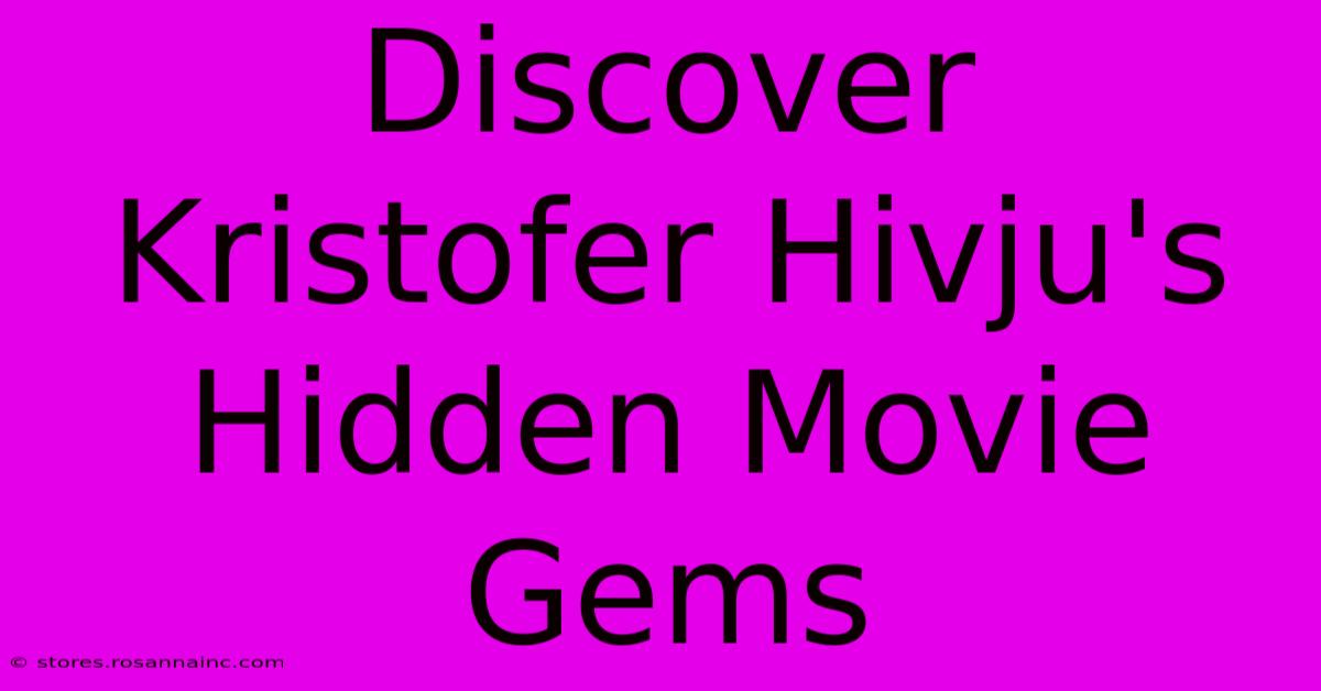 Discover Kristofer Hivju's Hidden Movie Gems