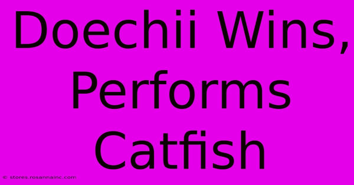 Doechii Wins, Performs Catfish