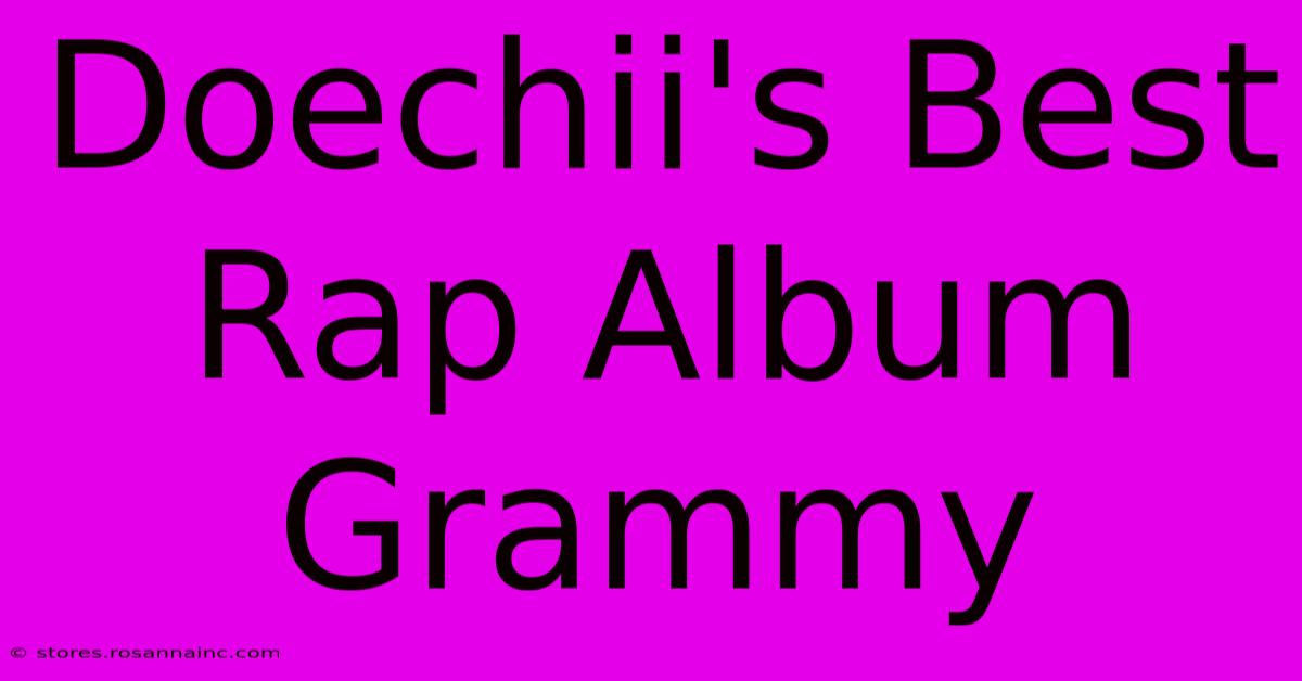 Doechii's Best Rap Album Grammy