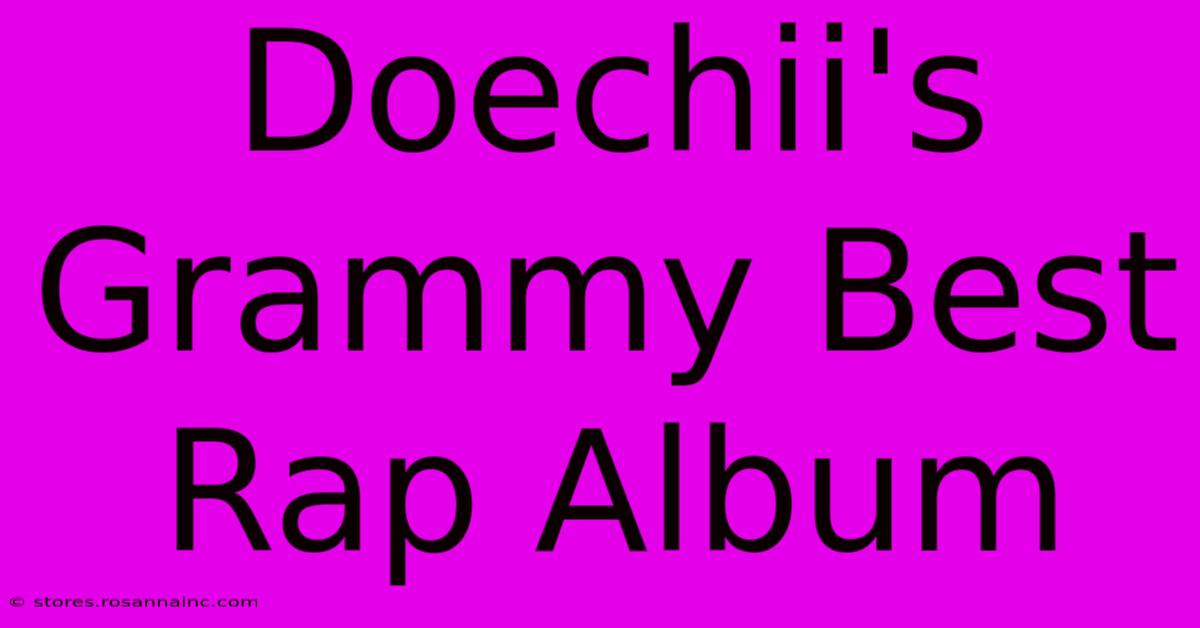 Doechii's Grammy Best Rap Album