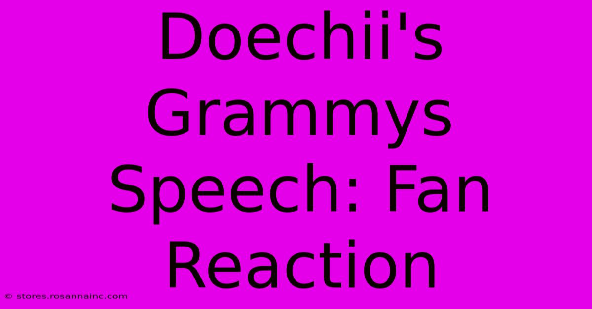 Doechii's Grammys Speech: Fan Reaction