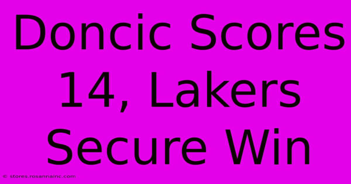 Doncic Scores 14, Lakers Secure Win