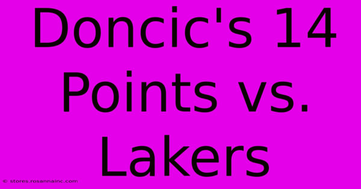 Doncic's 14 Points Vs. Lakers