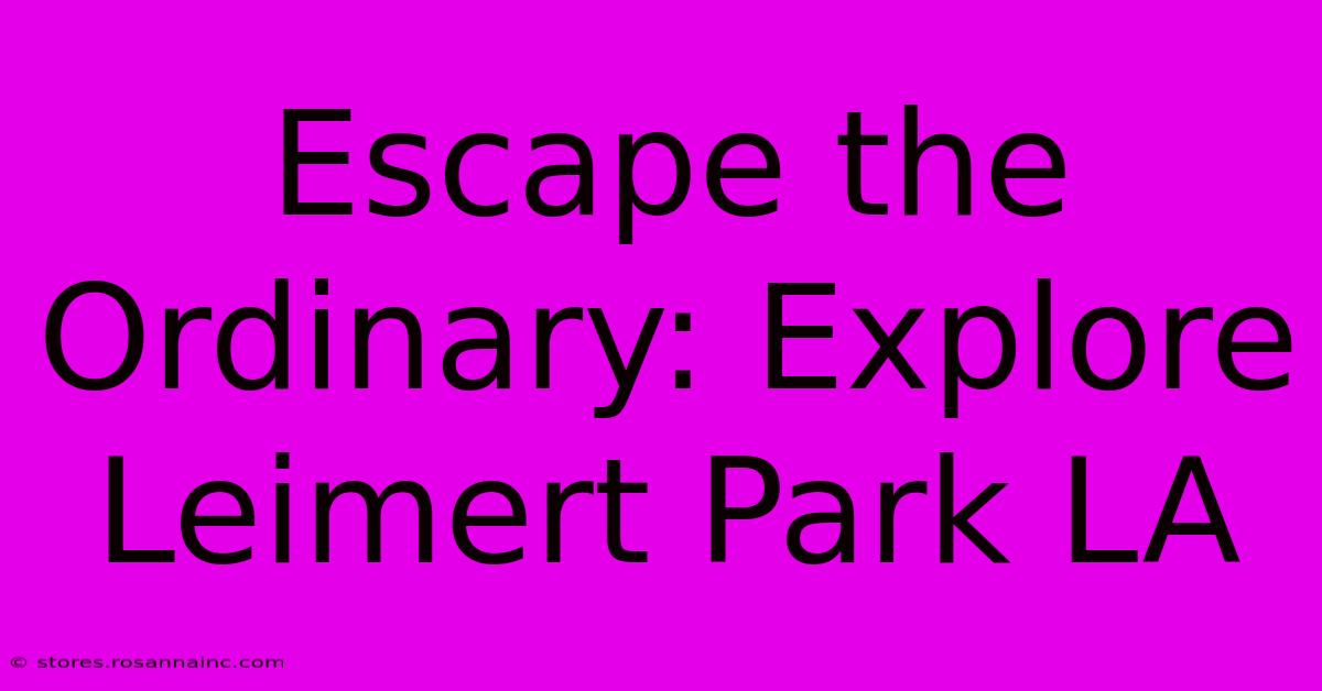 Escape The Ordinary: Explore Leimert Park LA