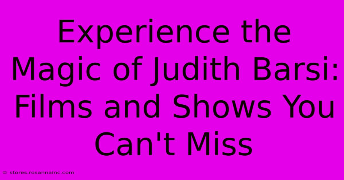 Experience The Magic Of Judith Barsi: Films And Shows You Can't Miss