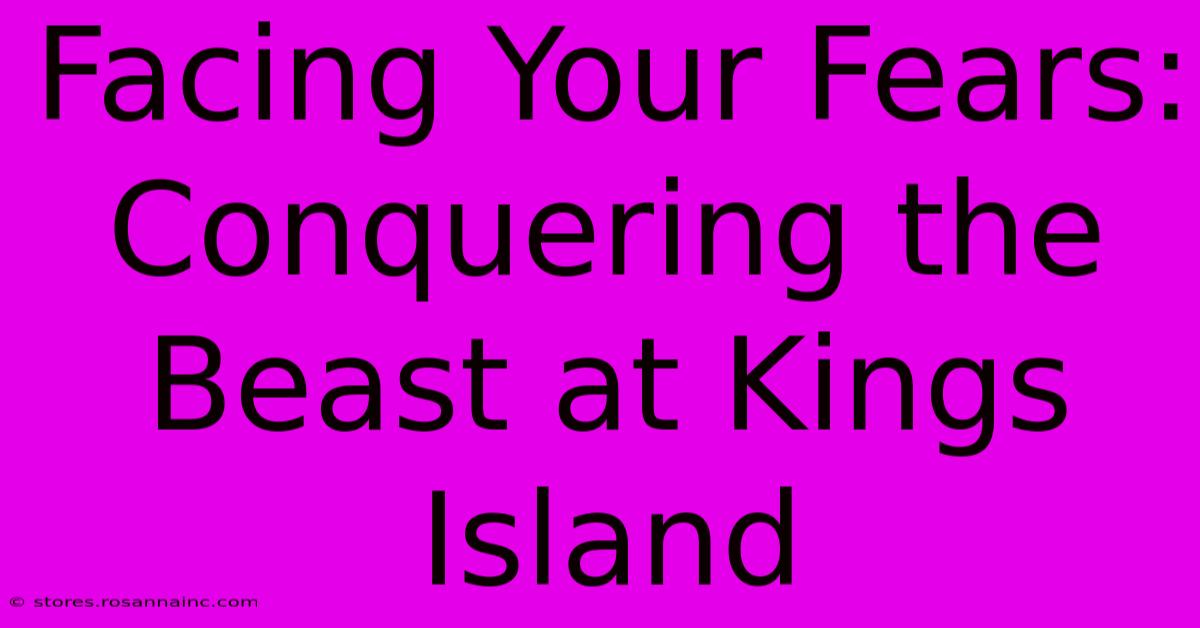 Facing Your Fears: Conquering The Beast At Kings Island