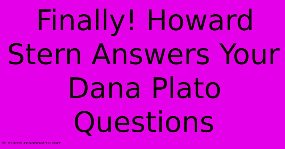 Finally! Howard Stern Answers Your Dana Plato Questions