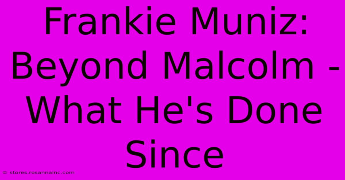 Frankie Muniz: Beyond Malcolm - What He's Done Since