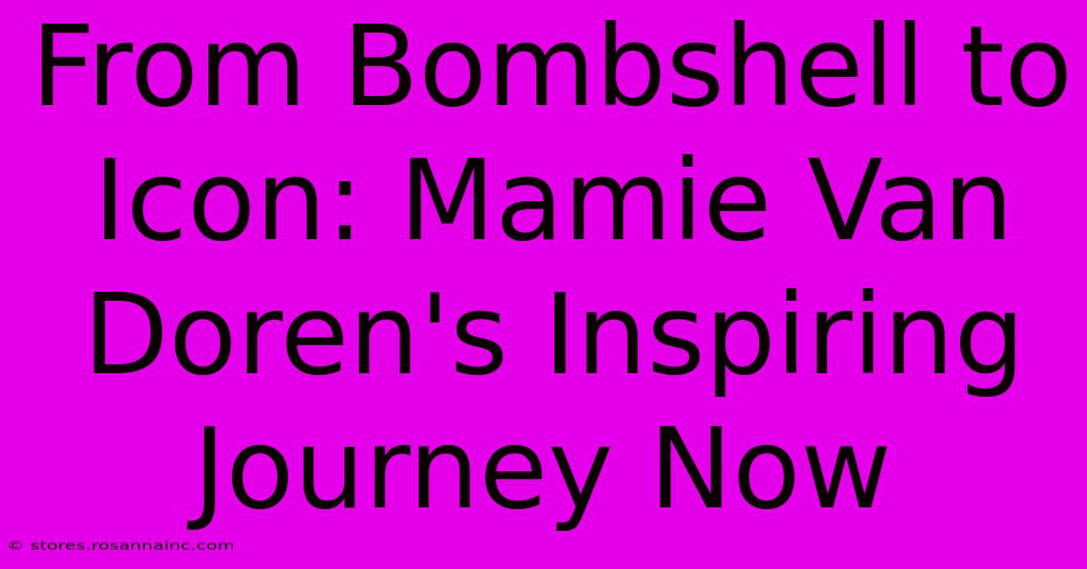 From Bombshell To Icon: Mamie Van Doren's Inspiring Journey Now