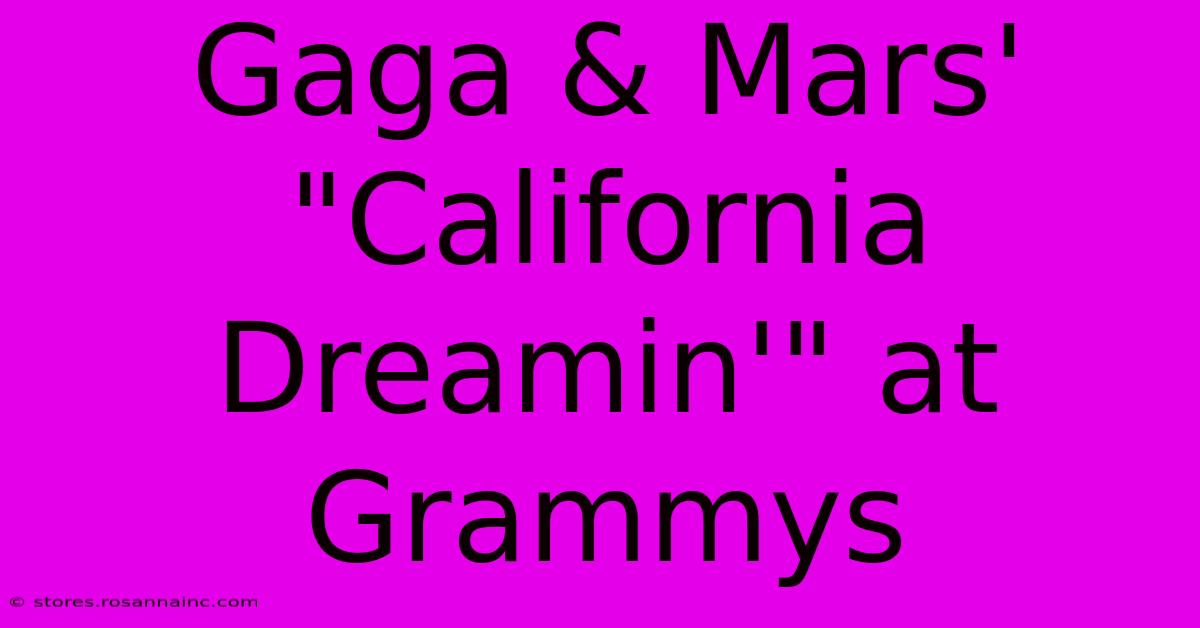 Gaga & Mars' 