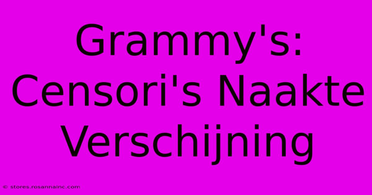 Grammy's: Censori's Naakte Verschijning