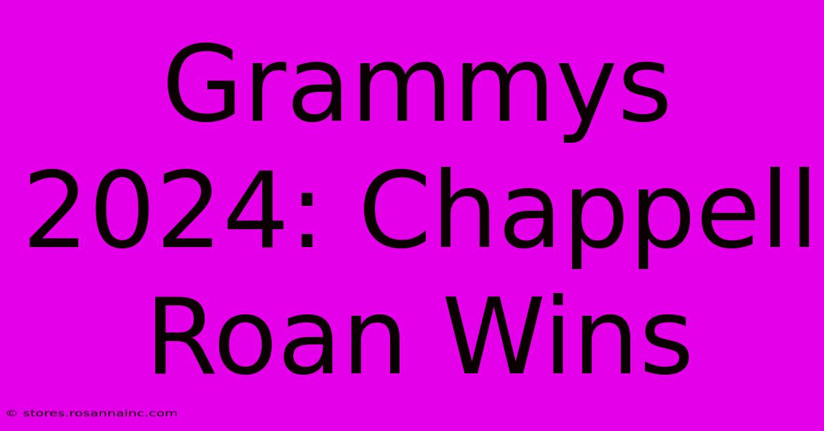 Grammys 2024: Chappell Roan Wins