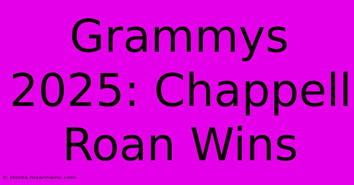 Grammys 2025: Chappell Roan Wins