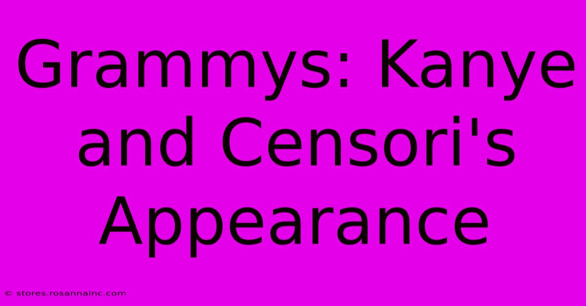 Grammys: Kanye And Censori's Appearance