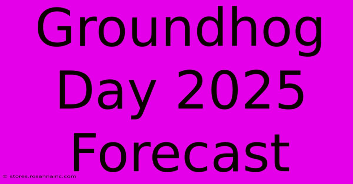 Groundhog Day 2025 Forecast