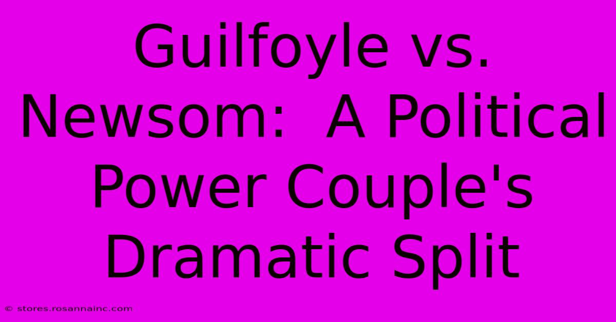 Guilfoyle Vs. Newsom:  A Political Power Couple's Dramatic Split