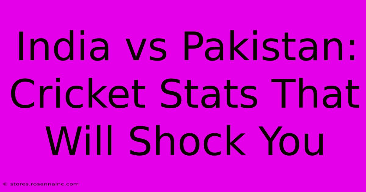 India Vs Pakistan:  Cricket Stats That Will Shock You