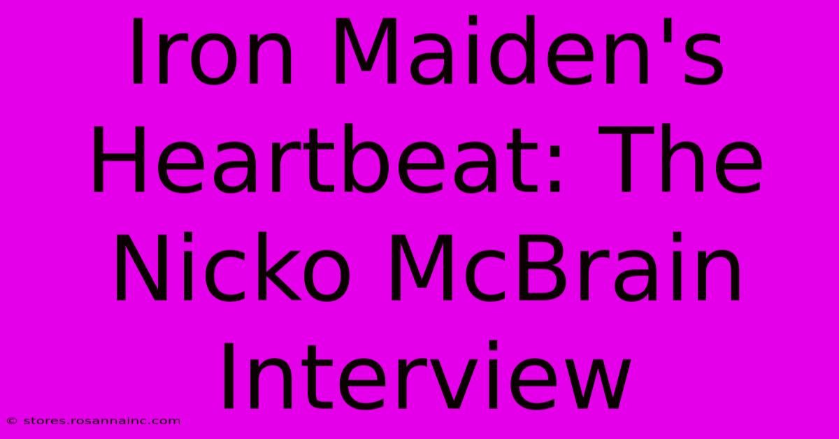 Iron Maiden's Heartbeat: The Nicko McBrain Interview