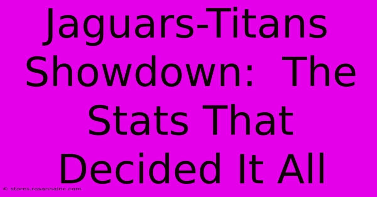 Jaguars-Titans Showdown:  The Stats That Decided It All