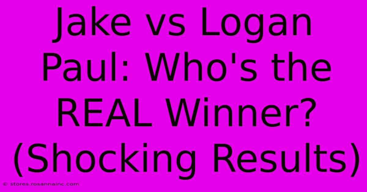 Jake Vs Logan Paul: Who's The REAL Winner? (Shocking Results)