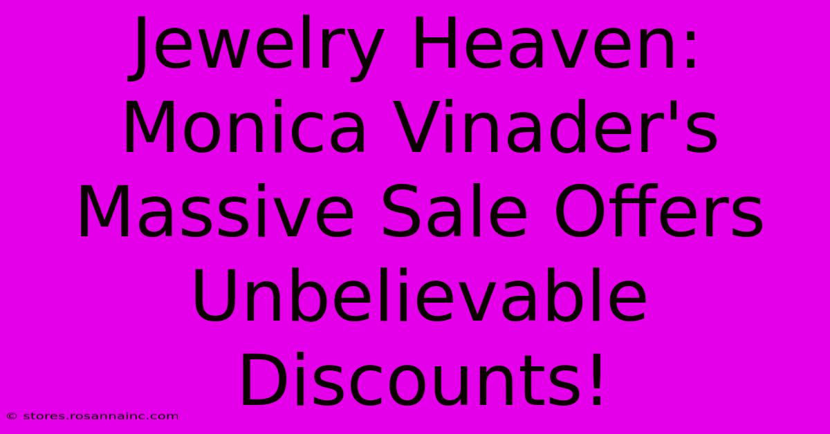 Jewelry Heaven: Monica Vinader's Massive Sale Offers Unbelievable Discounts!