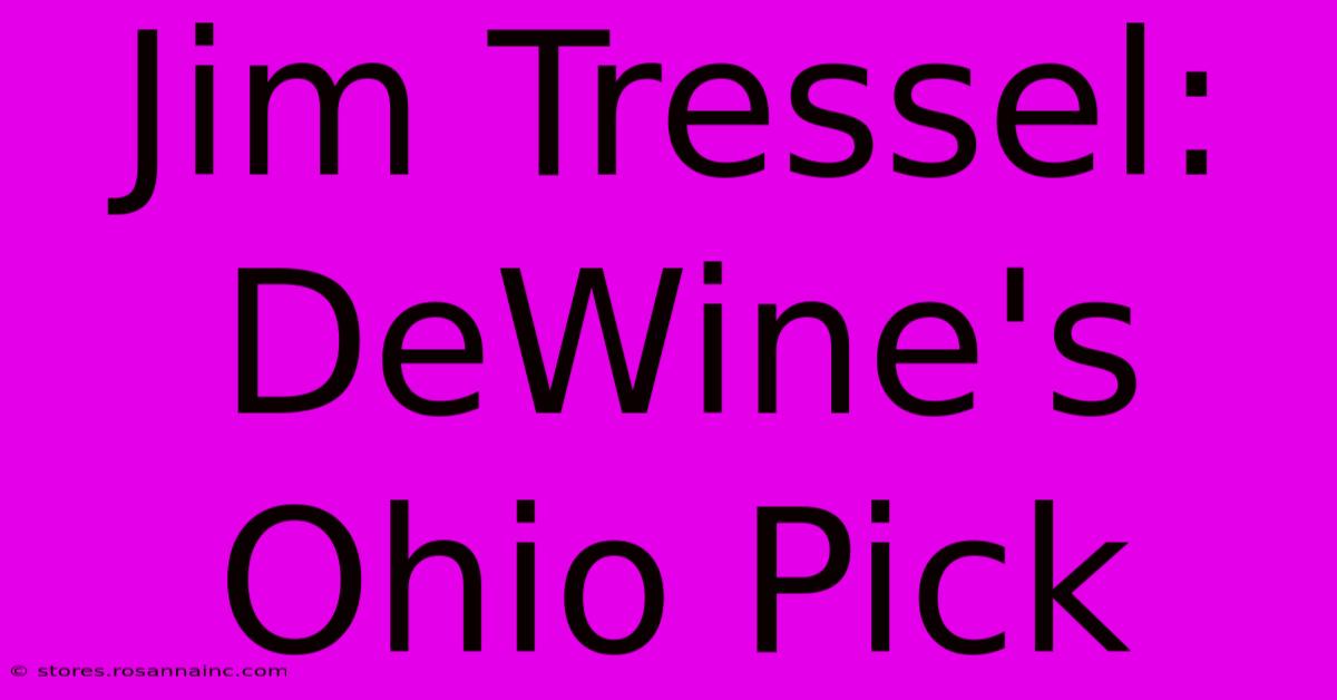 Jim Tressel: DeWine's Ohio Pick