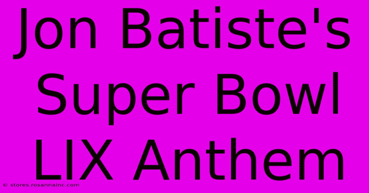 Jon Batiste's Super Bowl LIX Anthem