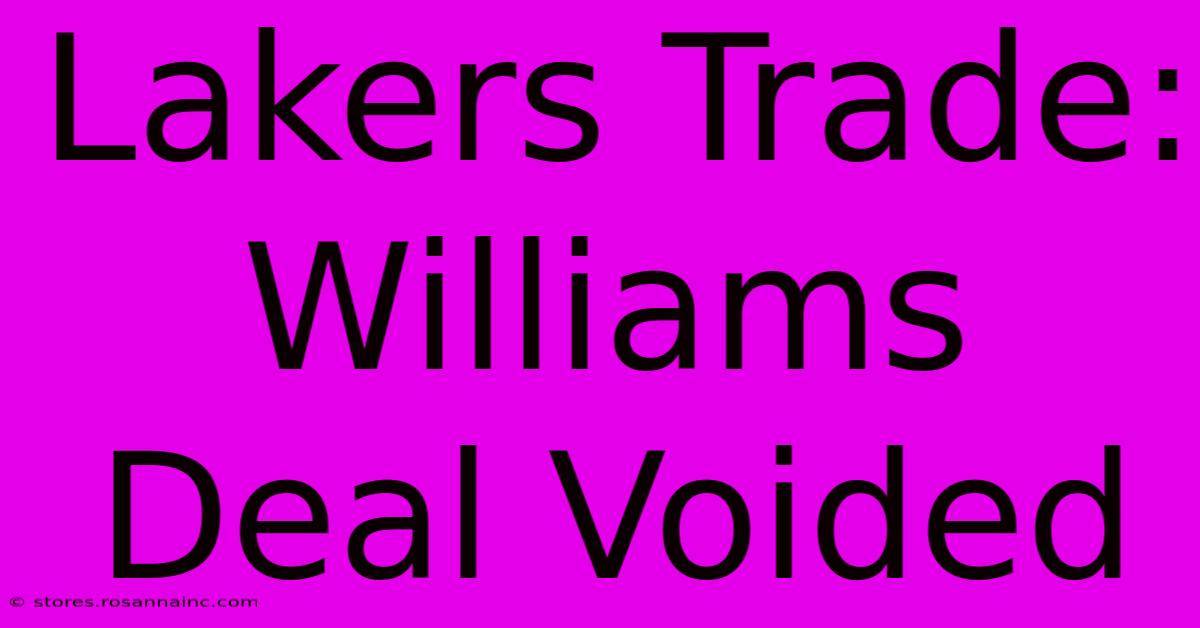 Lakers Trade: Williams Deal Voided