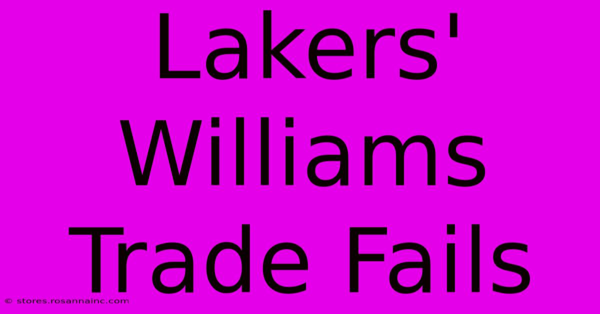 Lakers' Williams Trade Fails