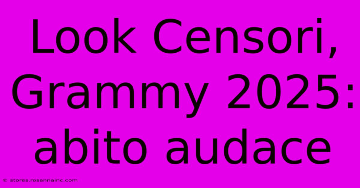 Look Censori, Grammy 2025: Abito Audace